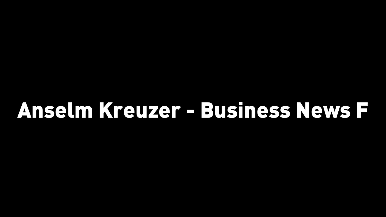 Anselm Kreuzer - Business News