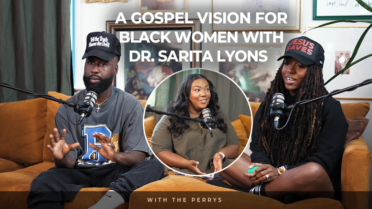 A Gospel Vision for Black Women with Dr. Sarita Lyons