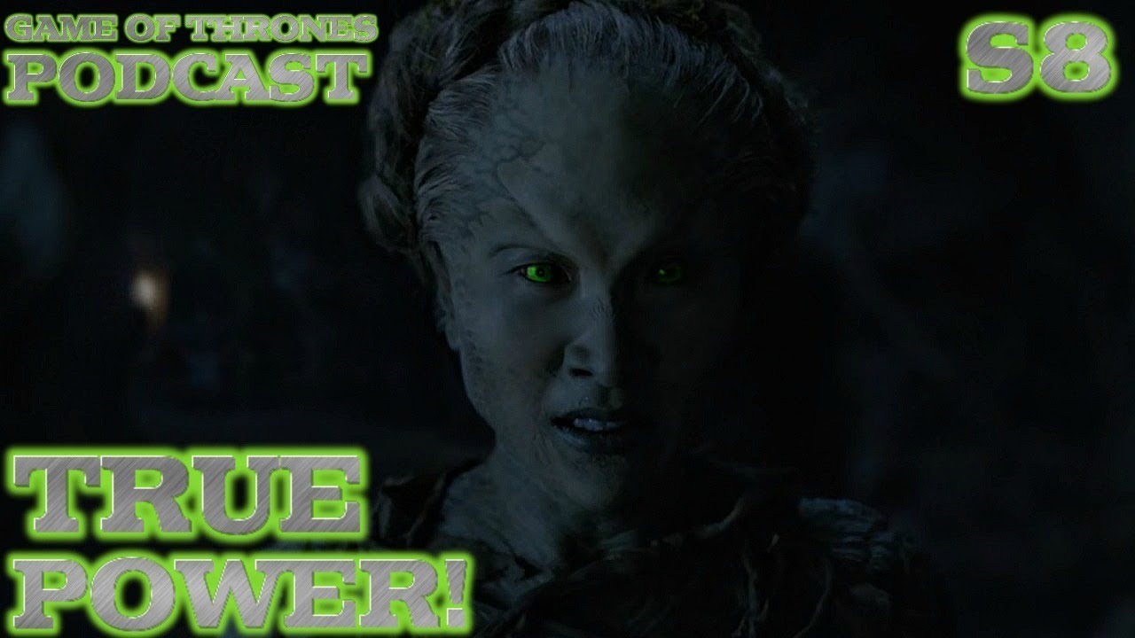 Bran Stark's Power | Greenseers Explained | Game of Thrones Podcast Season 8