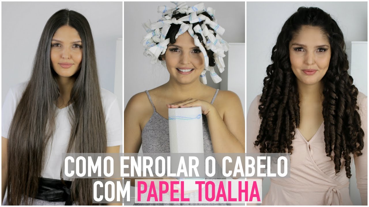 COMO ENROLAR O CABELO COM PAPEL TOALHA OU PAPEL HIGIÊNICO - Kezia Happuck