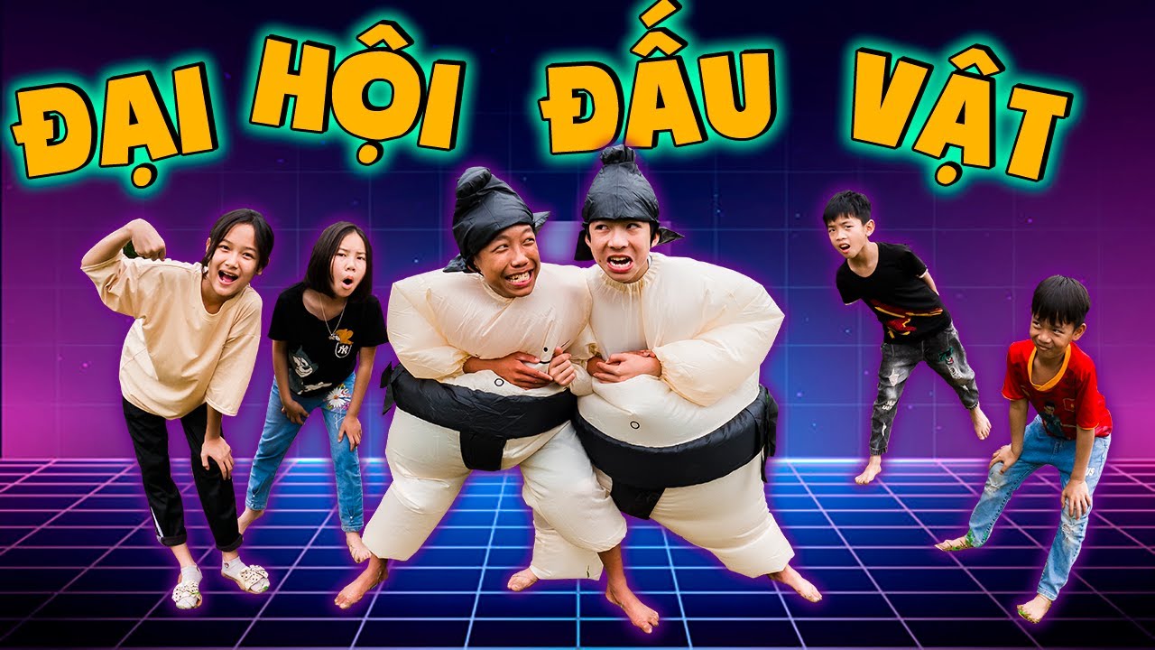 Thái Chuối | Đại Hội Đấu Vật Của Võ Sĩ Trẻ Trâu - Giant Sumo Battle