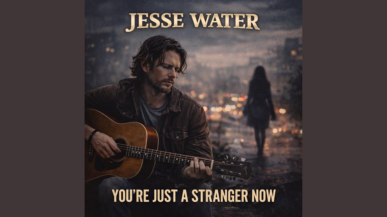 You're Just A Stranger Now