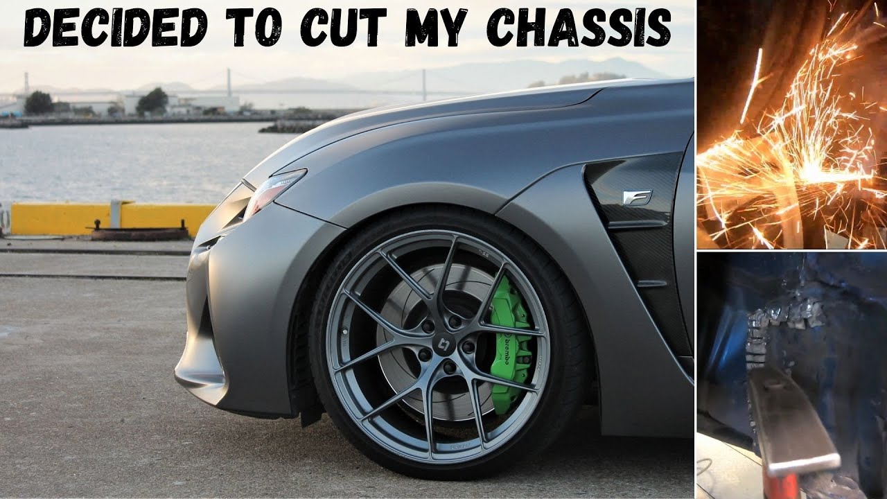 Cutting My Lexus RC F Chassis For Wider Front Wheel/Tire Fitment *NO MORE RUB*