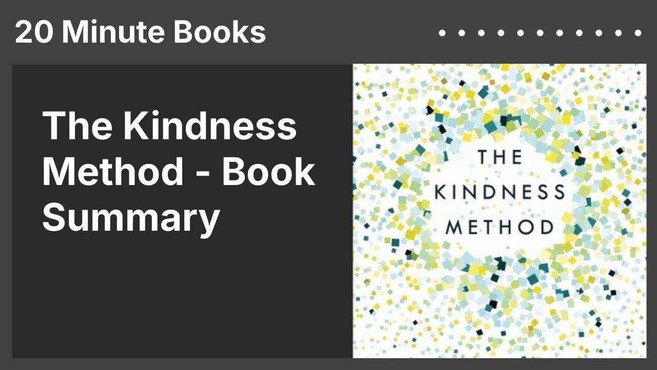The Kindness Method - Book Summary