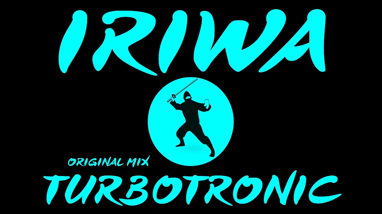 Turbotronic - IRIWA (Radio Edit)