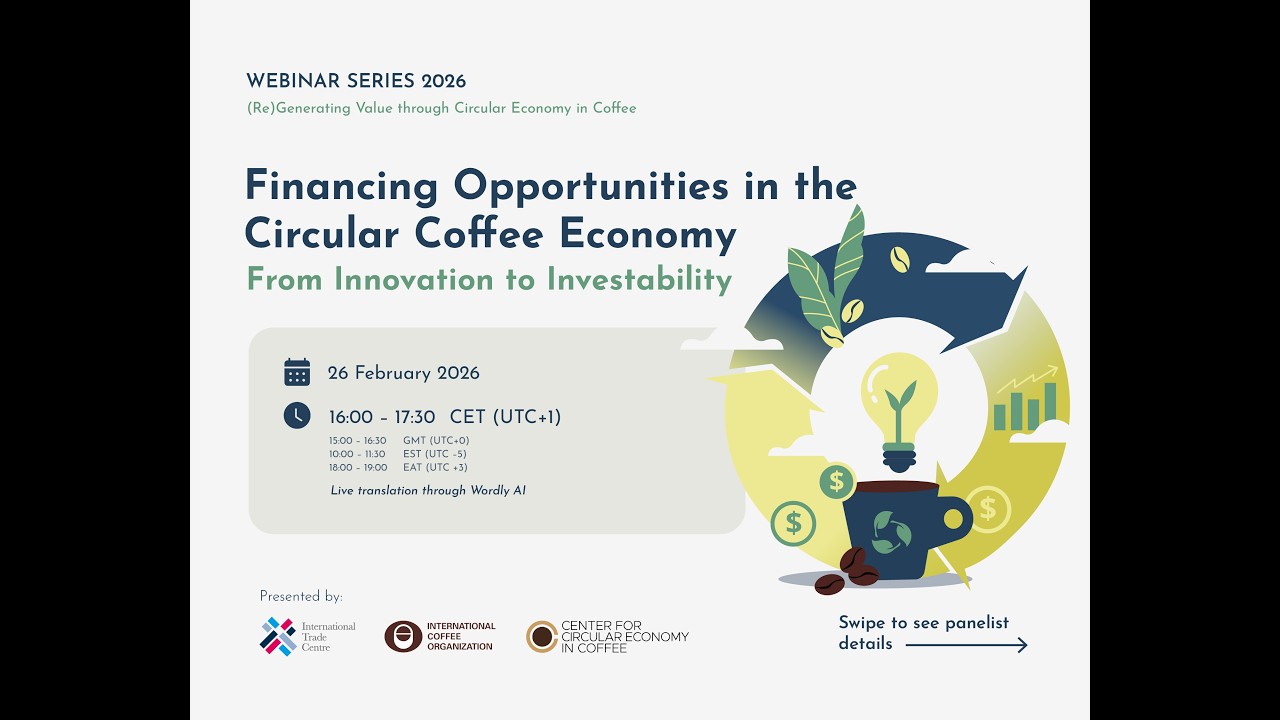 Financing opportunities in the Circular Coffee Economy: From Innovation to Investability