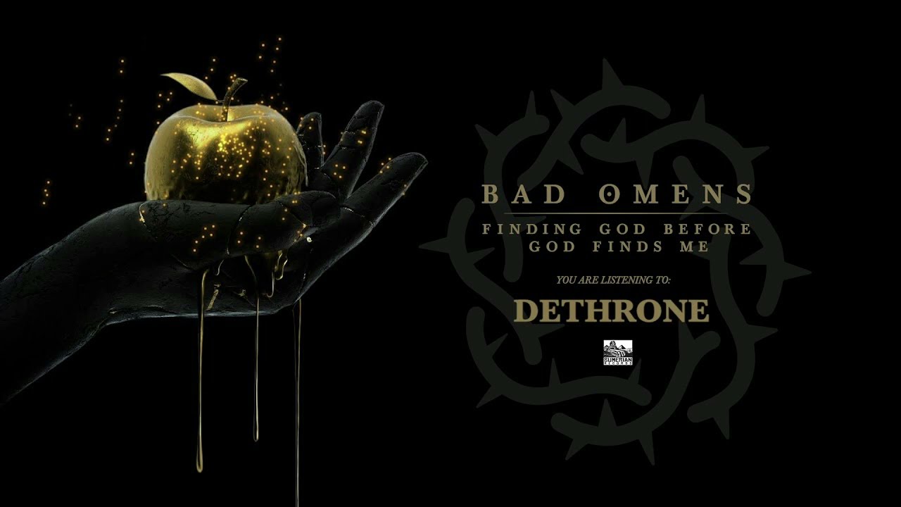 Dethrone- Bad Omens(Clean)