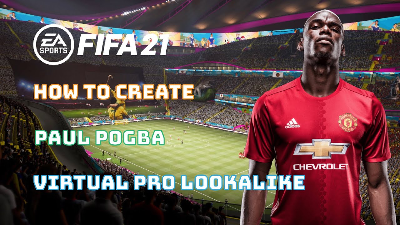 FIFA 21 tutorial | Pro Clubs How to create Paul Pogba