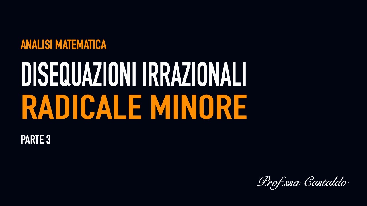 Disequazioni irrazionali parte 3