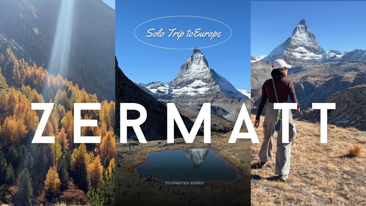 Eps34. Switzerland Day 1: HIKE THE ICONIC MATTERHORN | poopnotes