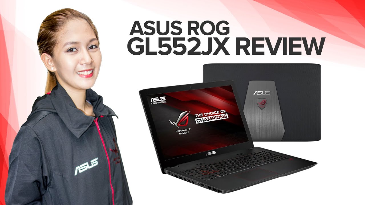 ASUS ROG GL552JX Full Review & Benchmark