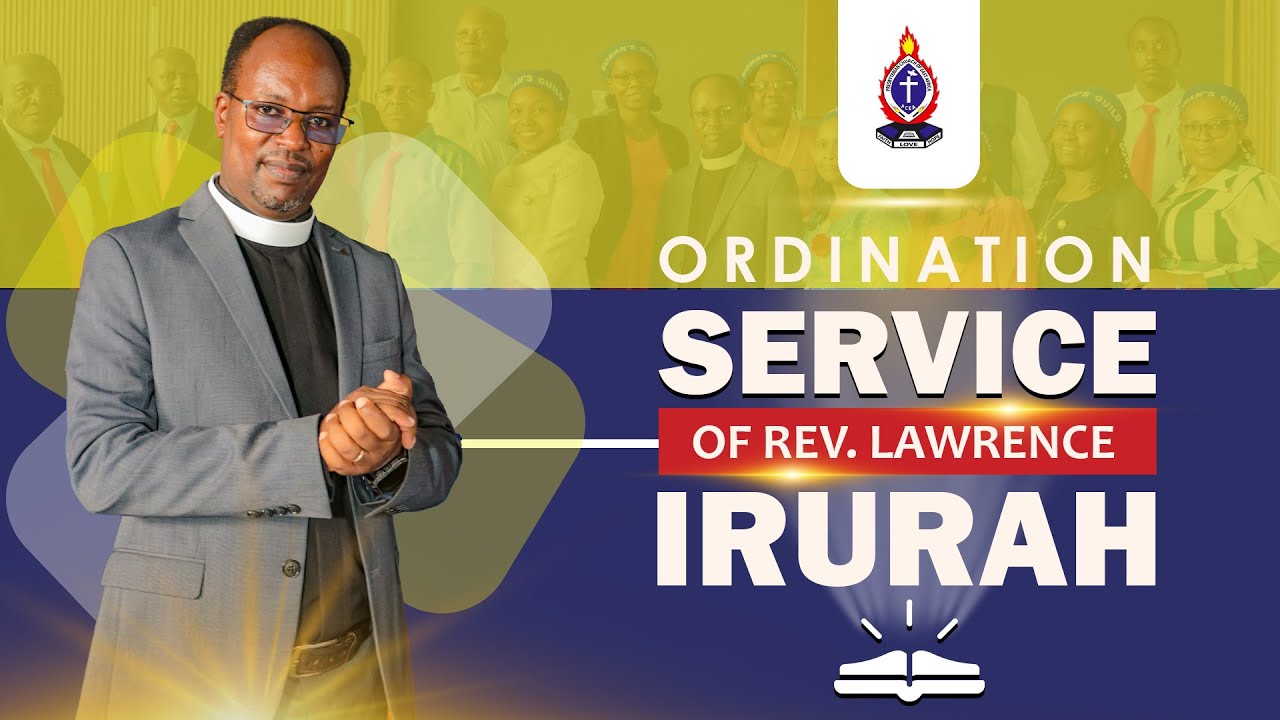 ORDINATION SERVICE OF REV. LAWRENCE IRURAH  || 10/08/2025