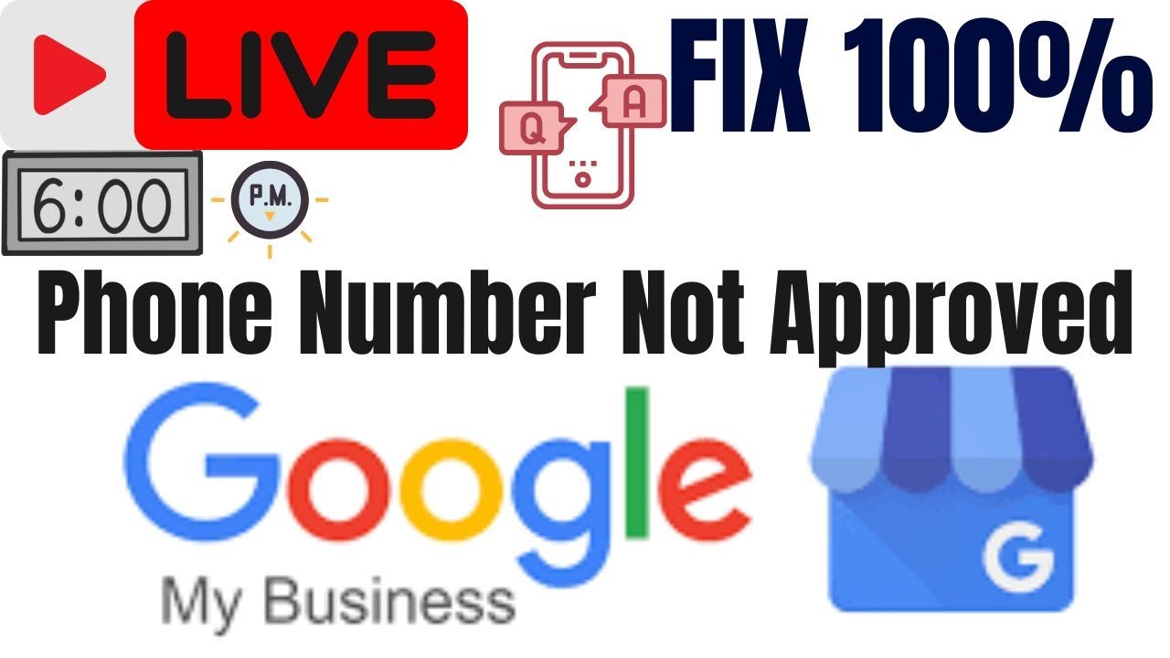 Google My Business Profile Phone Number Not Approved? Fix 2026