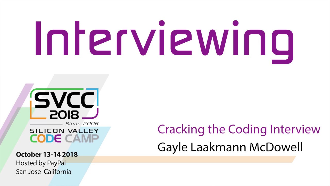 Cracking the Coding Interview at Silicon Valley Code Camp 2018