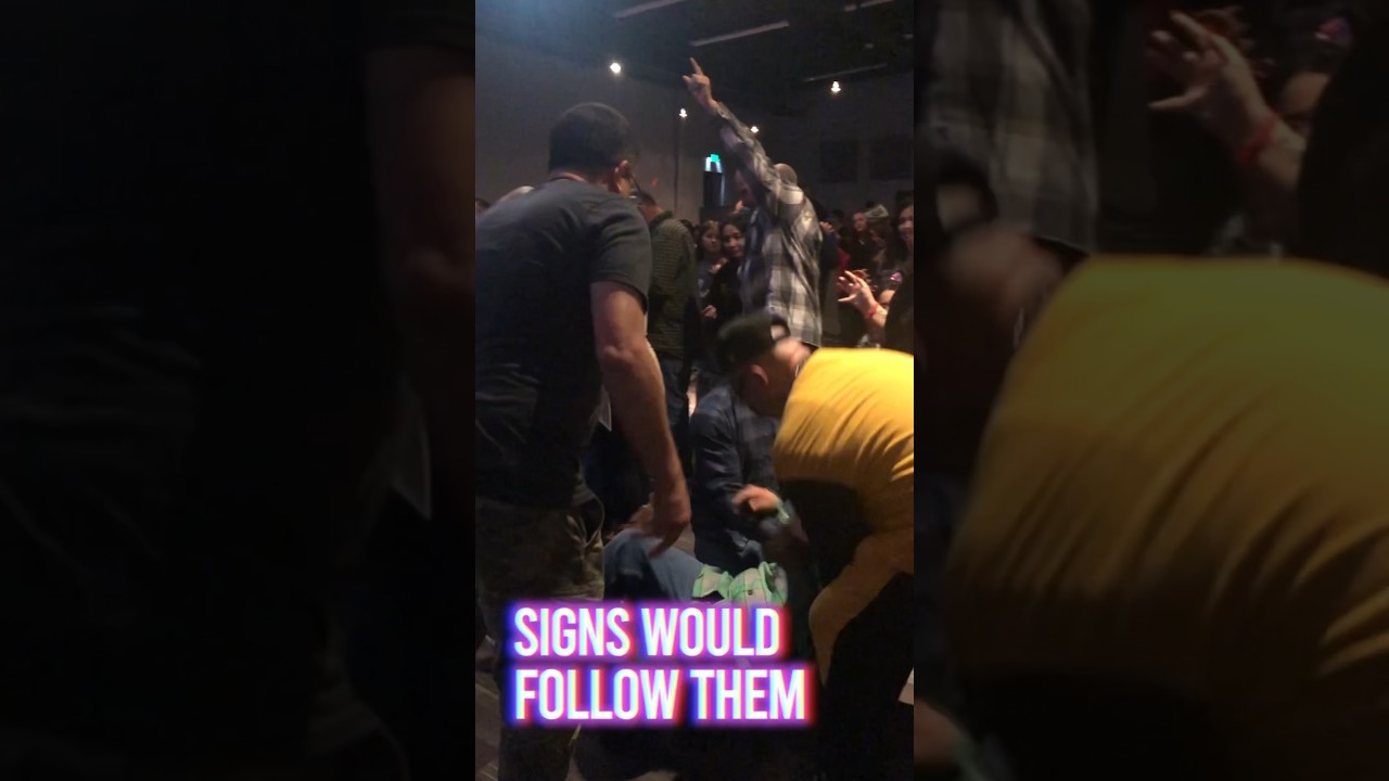 Signs And Wonders Follow Them That Believe