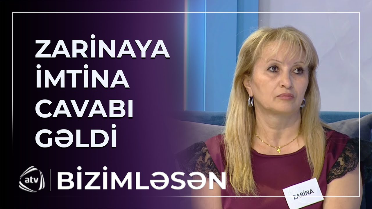 Zarinaya niyə imtina ərizəsi göndərilib? - Vəkil detalları AÇIQLADI / Bizimləsən