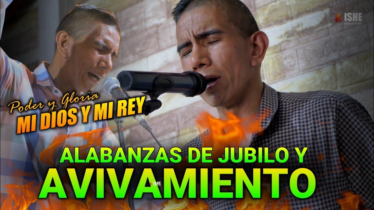 MI DIOS Y MI REY 👑 ALABANZAS ALEGRES DE JUBILO 🎊 MÚSICA CRISTIANA DE AVIVAMIENTO Y GOZO 🎊 Popurrí 