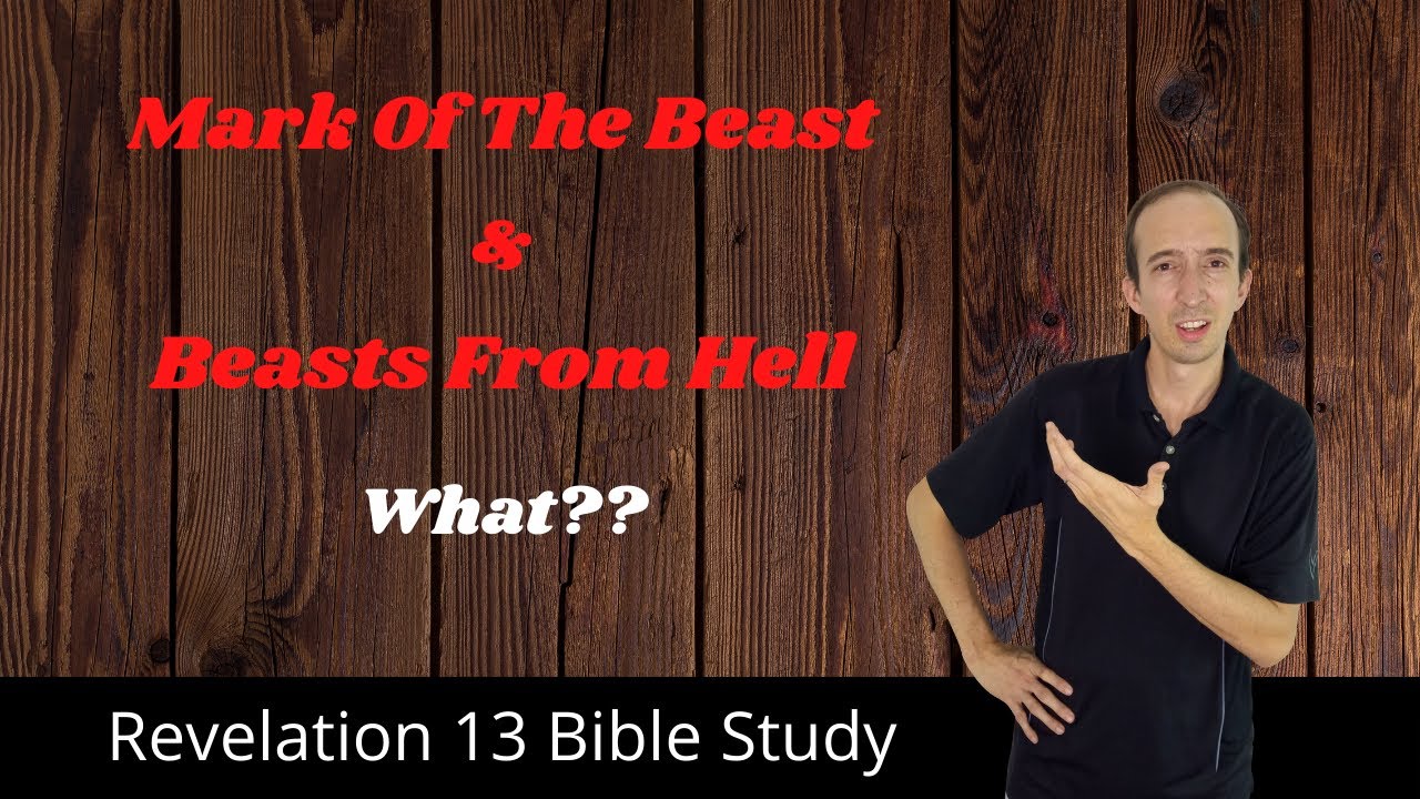 Revelation 13 Bible Study - The Mark Of The Beast And A Call To Endure