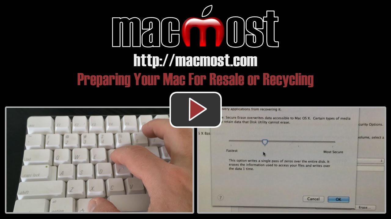 Preparing Your Mac For Resale or Recycling (#1081)