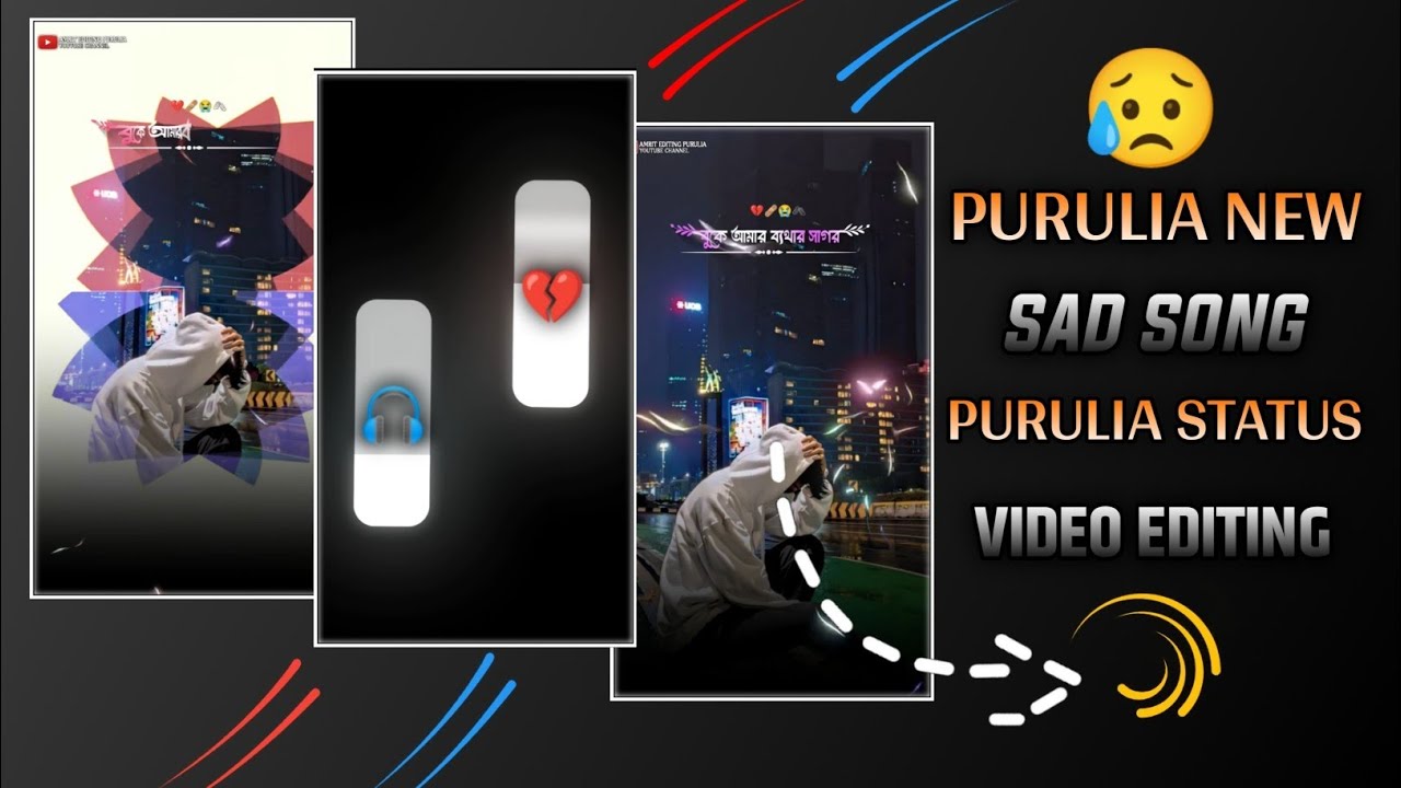 💔😢 Purulia new sad song status video alight motion video editing Purulia trending video status