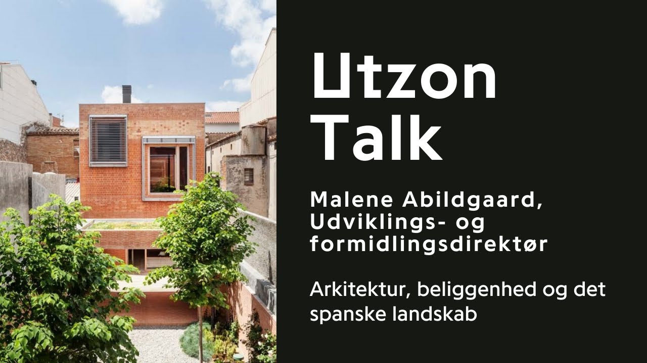 Utzon Talk | Arkitektur, beliggenhed og det spanske landskab