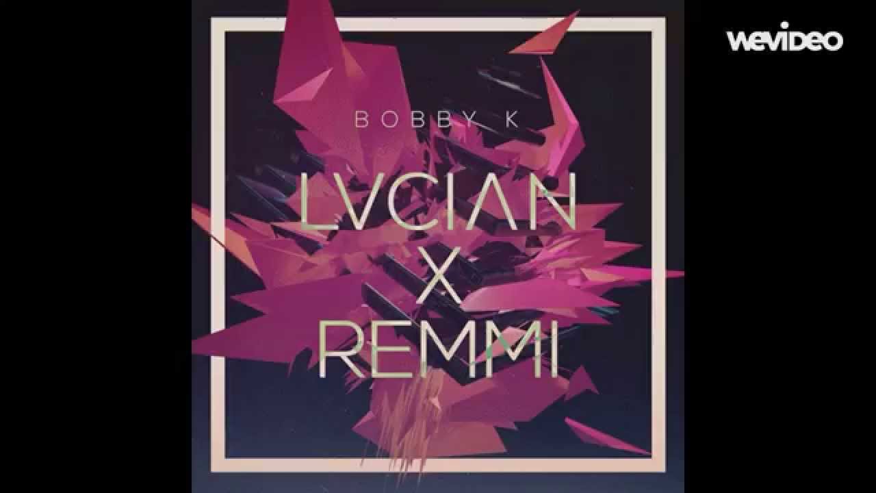 BOBBY K - (Lucian X Remmi) [OFFICIAL LYRIC VIDEO]