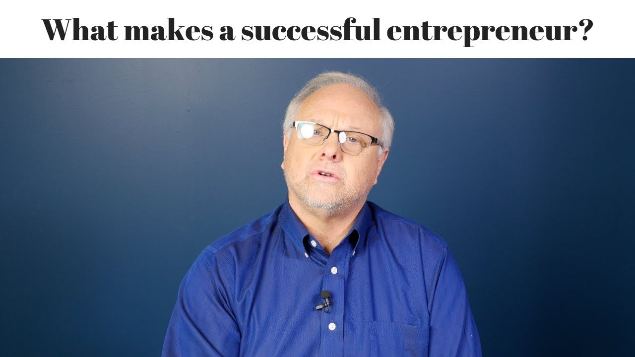 What Makes a Good Entrepreneur Pt. 1