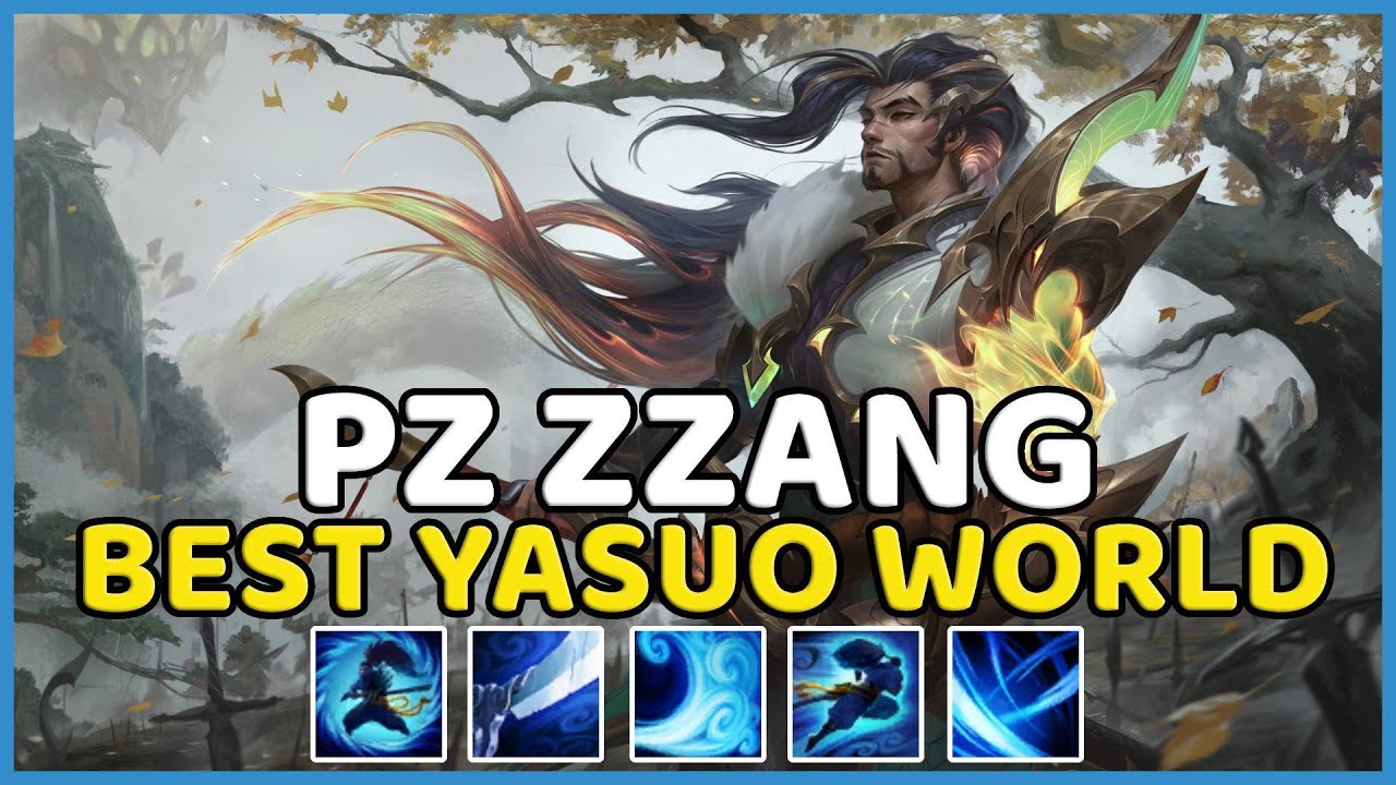 PZ ZZANG - BEST YASUO WORLD 