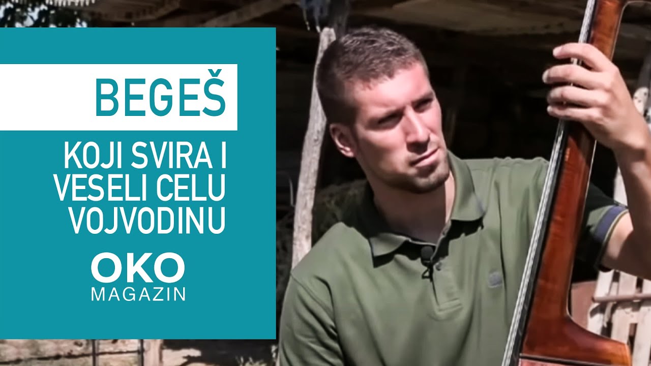 Oko magazin: Begeš koji svira i veseli celu Vojvodinu