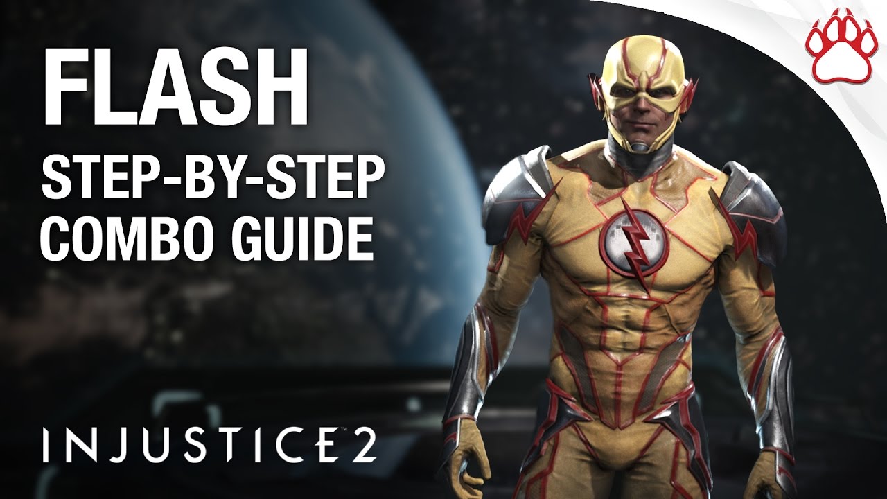 Injustice 2: FLASH Combo Guide &mdash; пошаговое руководство + советы и рекомендации