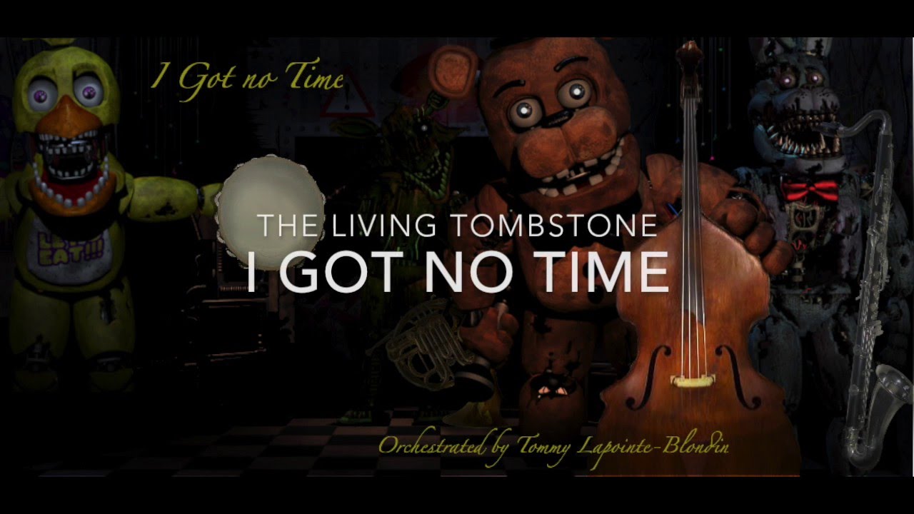 The Ultimate TLT FNAF Remix - I Got No Time Epic Orchestral Remix