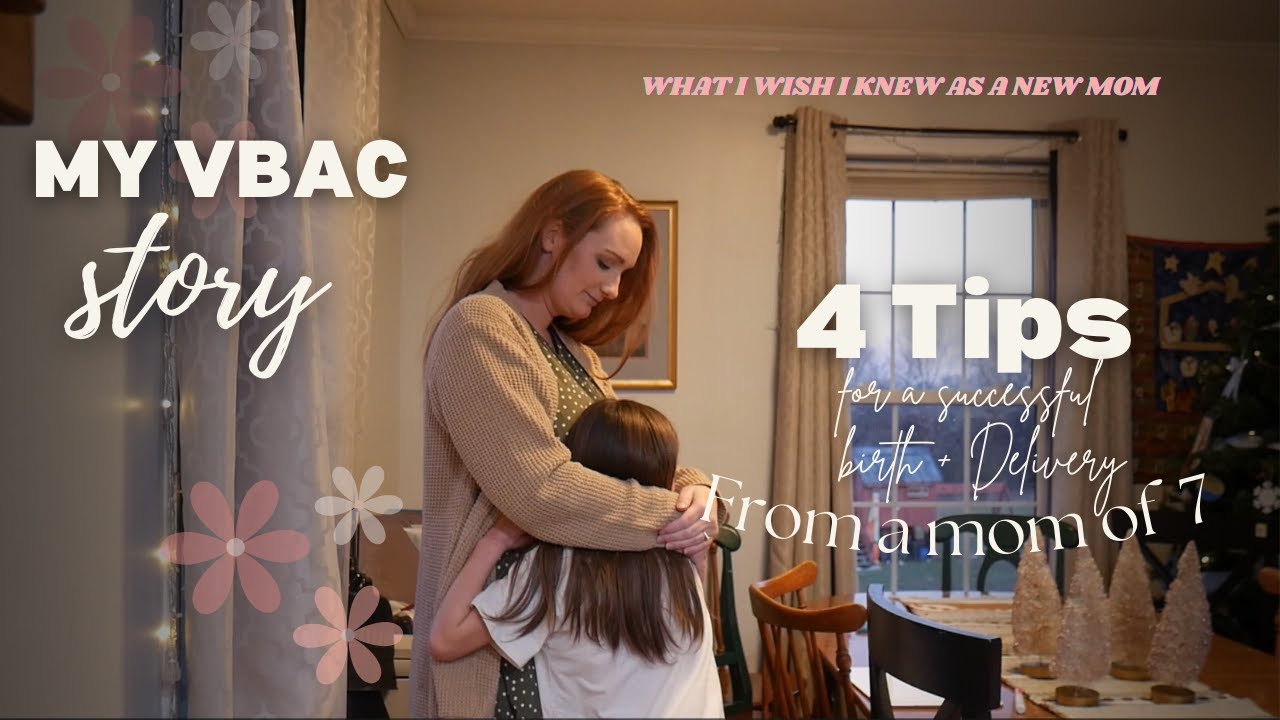 What I Wish I Knew Before My VBAC: Tips for Success