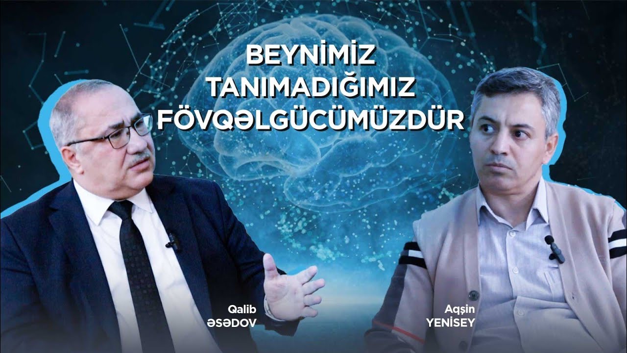 Beynimiz tanımadığımız fövqəl gücümüzdür.