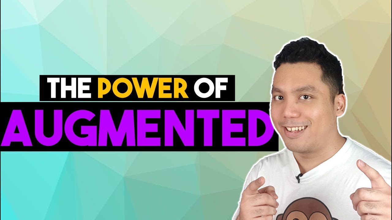 The Power of Augmented