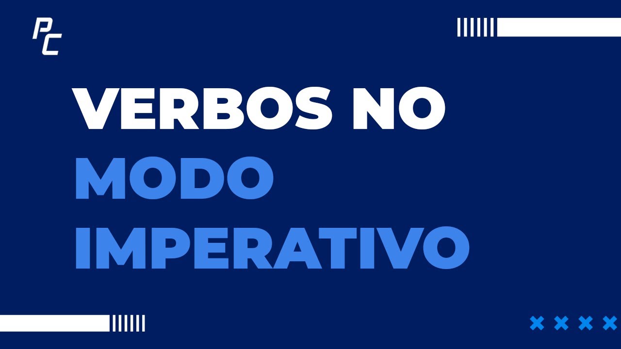 Verbos no Modo Imperativo