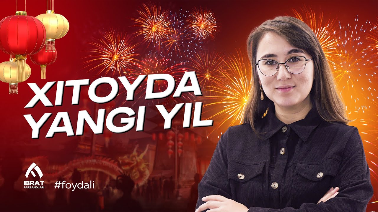 XItoy madaniyati — Xitoyda yangi yil! | Foydali
