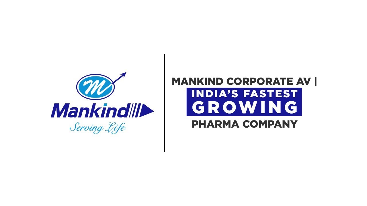 Mankind Corporate AV | India’s Fastest Growing Pharma Company