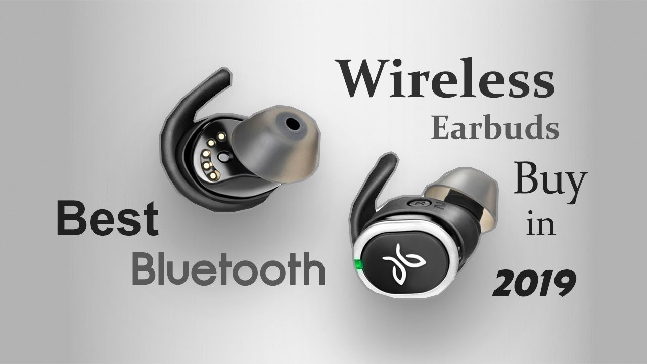 Best Wireless Earbuds 2019   Best Wireless Bluetooth EarBuds to Buy in 2019