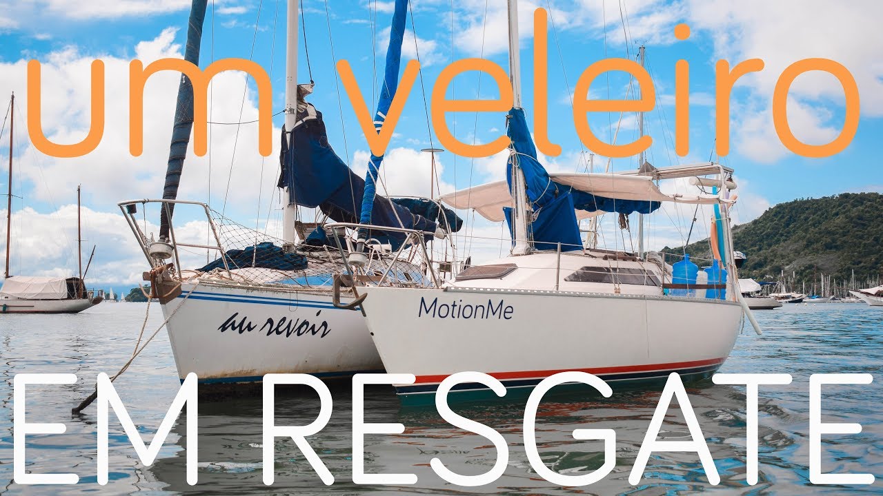 Compramos um VELEIRO ABANDONADO | Sailing MotionMe Ep. 32