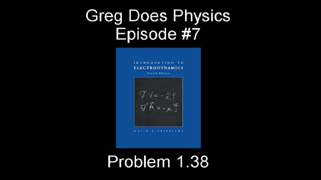 Introduction to Electrodynamics by David Griffiths, Problem 1.38