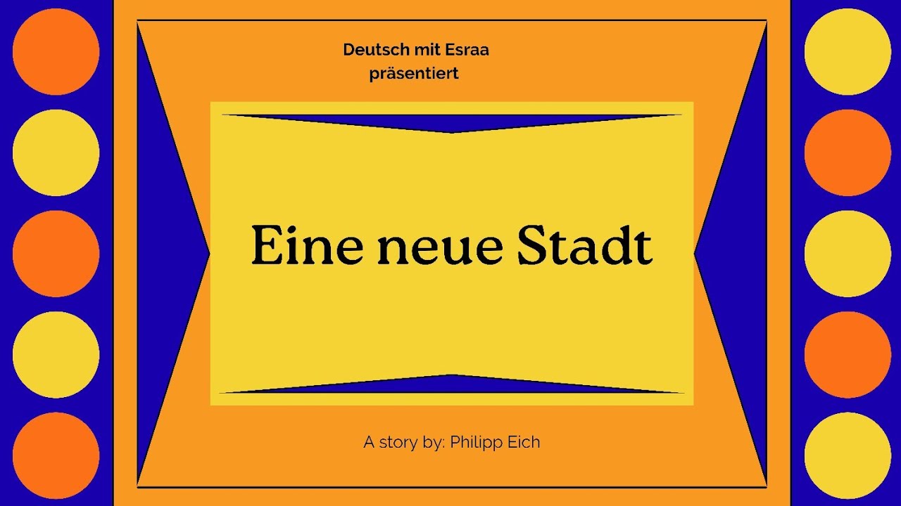 Geschichte 2 | Eine neue Stadt [ A1-A2 Niveau]