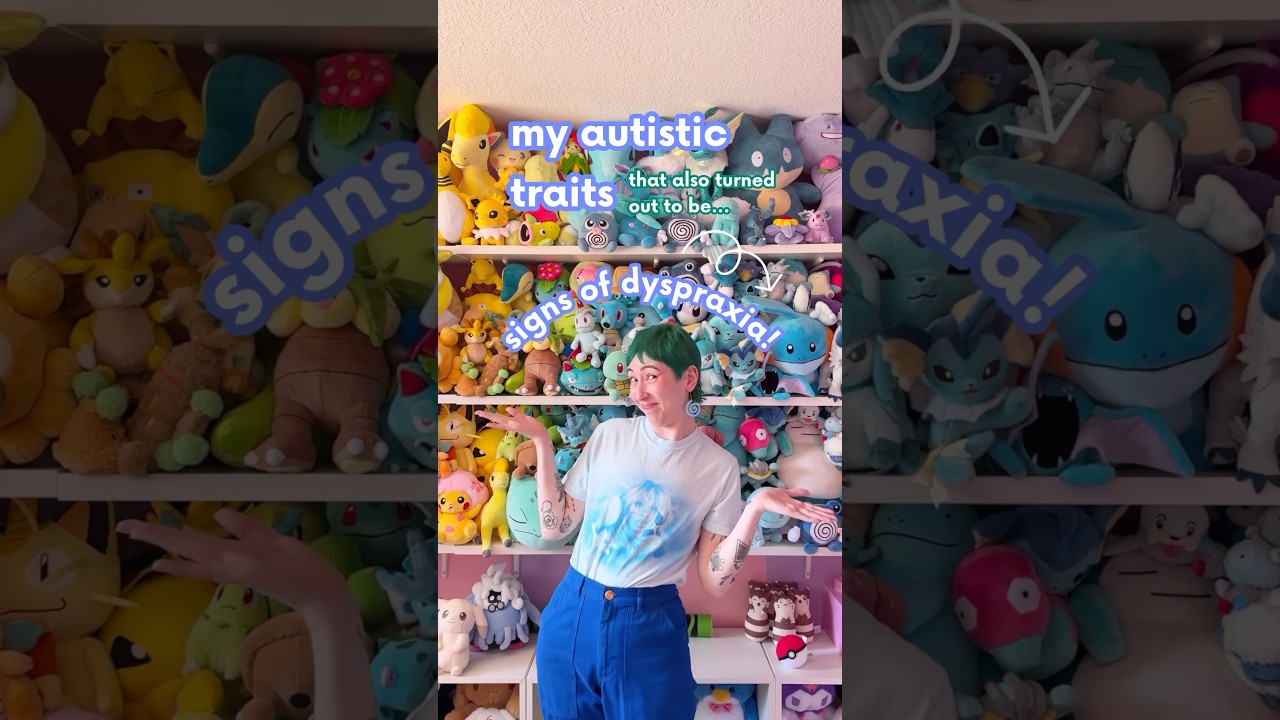 my autistic traits that turned out to be signs of dyspraxia! 🌈