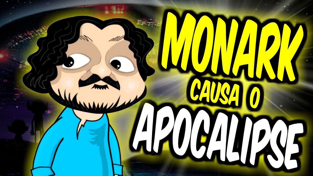 MONARK DESTRÓI o PLANETA!