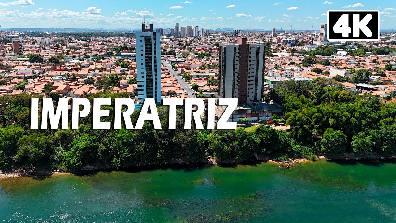 IMPERATRIZ VISTA DE CIMA  |  4K