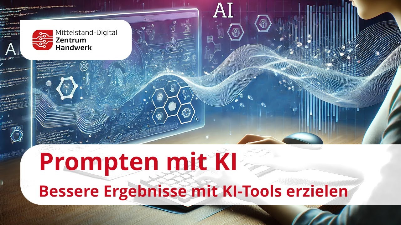 Prompten mit KI – Bessere Ergebnisse mit KI-Tools erzielen
