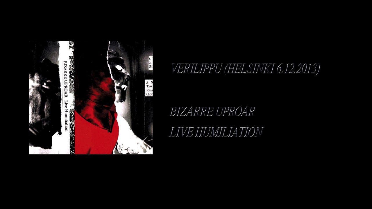 Bizarre Uproar - Live Humiliation [Full Cassette Rip]