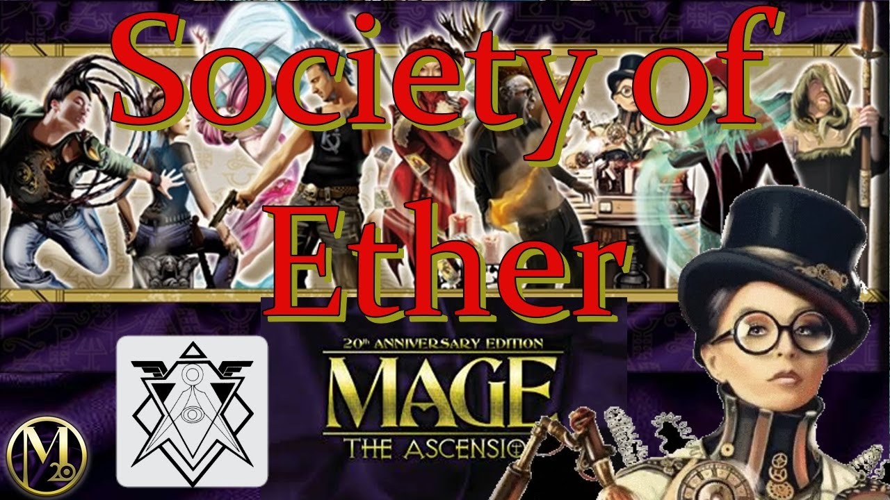 Mage The Ascension: Society of Ether