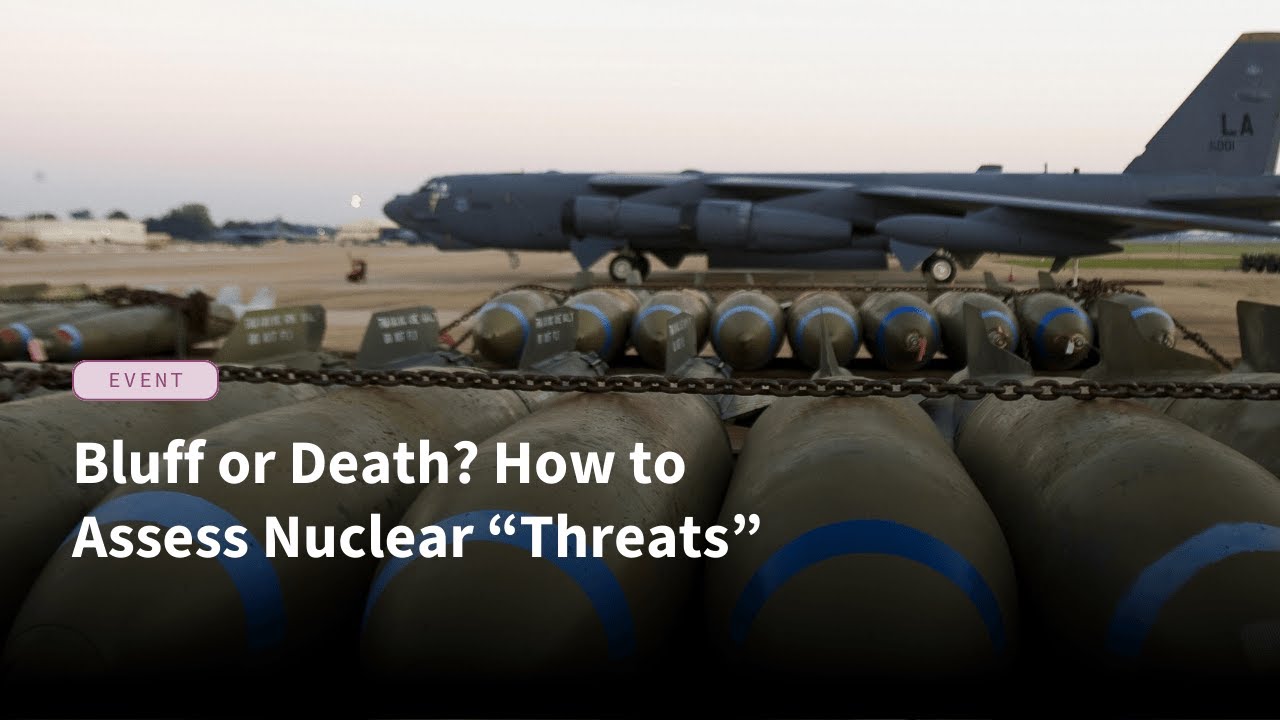 Bluff or Death? How to Assess Nuclear “Threats”