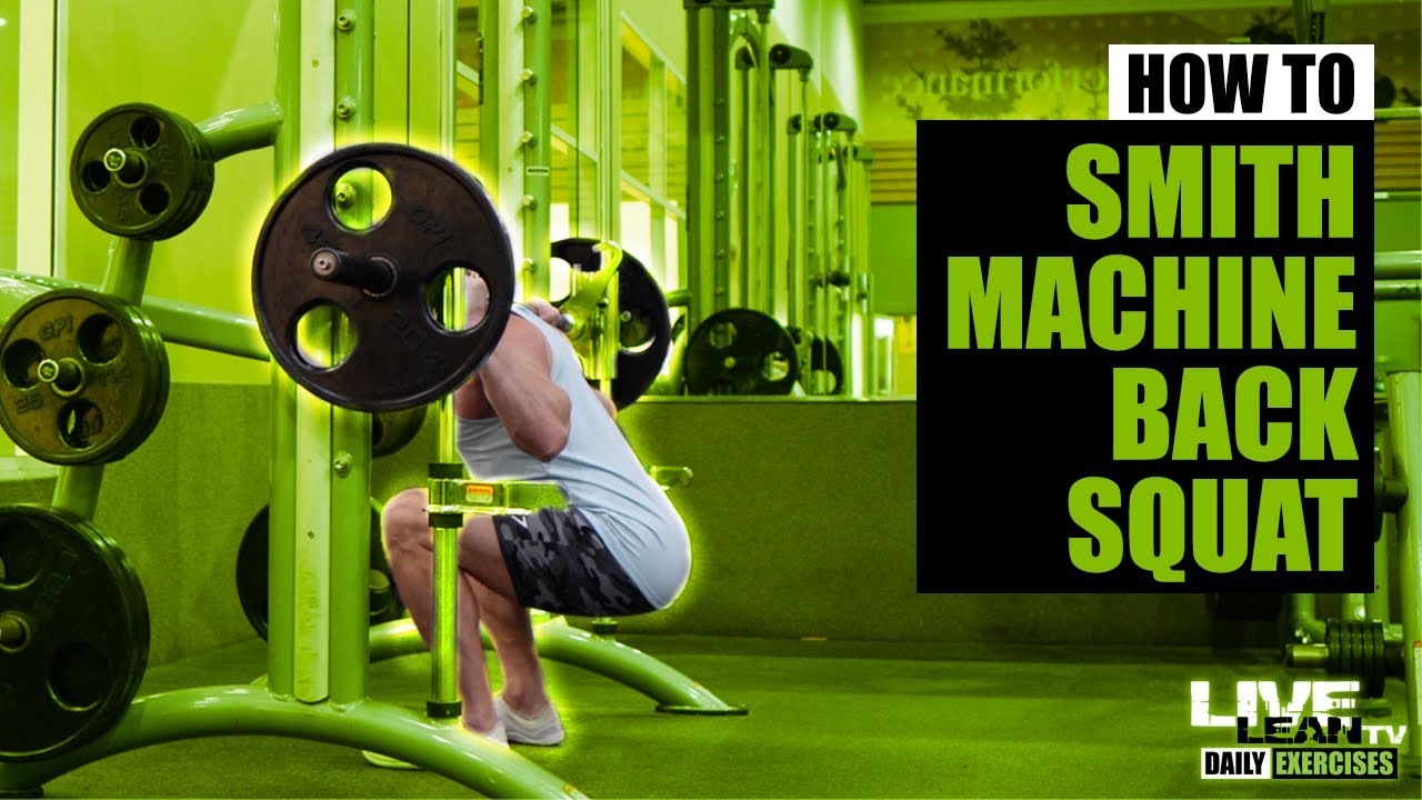 How To Do A SMITH MACHINE BACK SQUAT | Exercise Demonstration Video and Guide