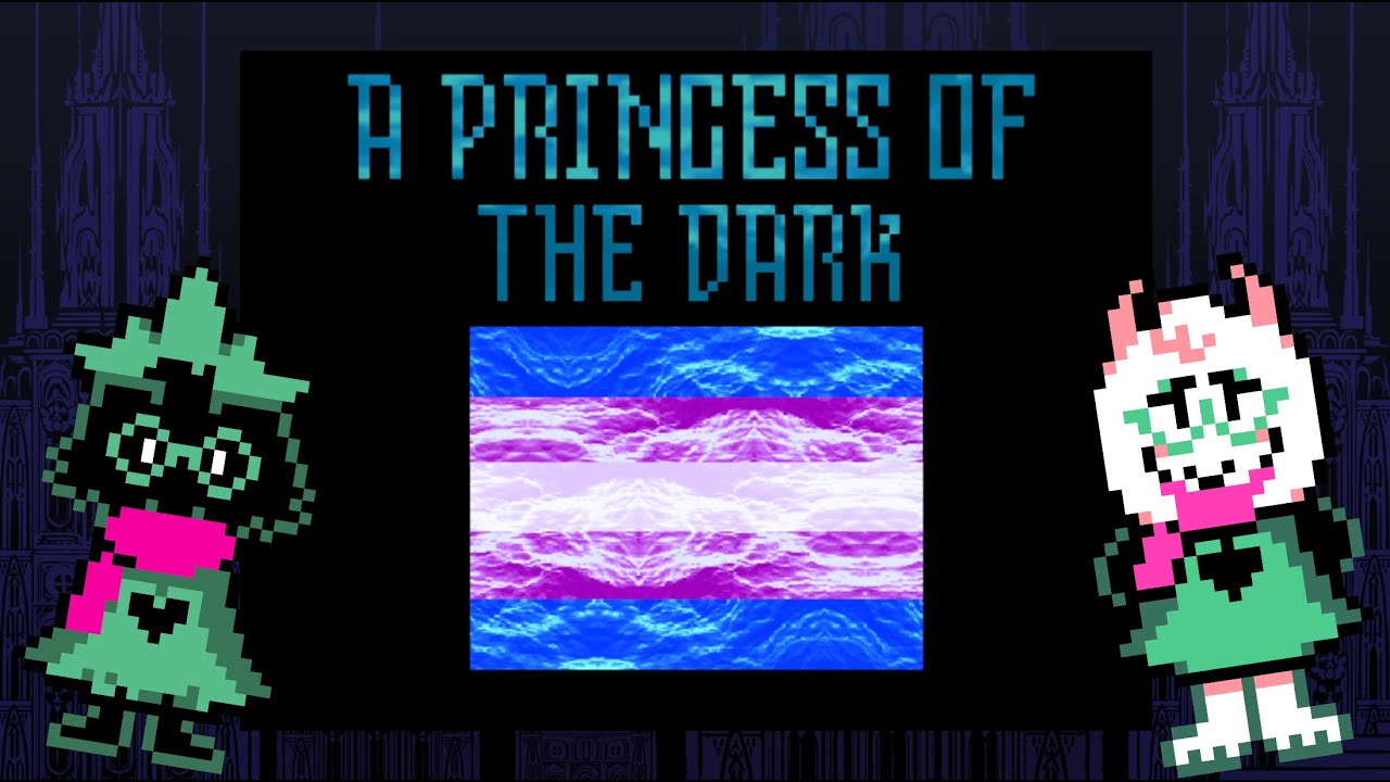 A Princess Of The Dark - Deltarune's Most Controversial Theory